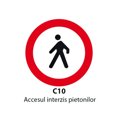 Accesul interzis pietonilor