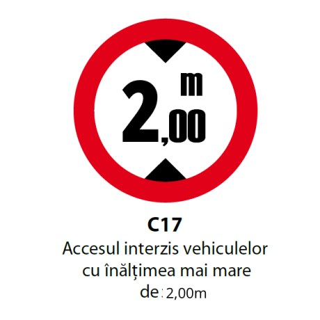 Accesul interzis vehiculelor cu inaltimea mai mare de 2m