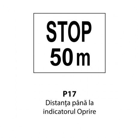 Distanta pana la indicatorul 'Oprire', Indicator rutier | Semn de circulatie