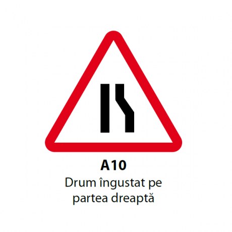 Drum ingustat pe partea dreapta A10