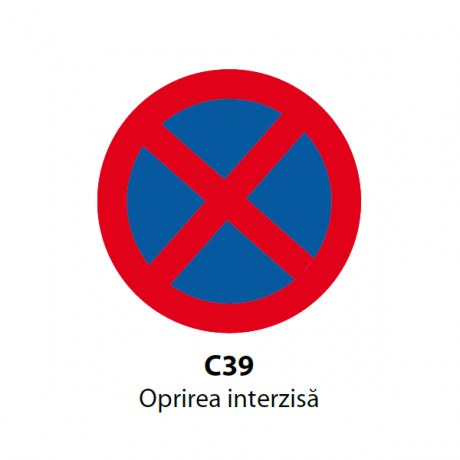 Oprirea Interzisă (C39) — 60cm